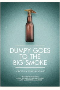Dumpy Goes to the Big Smoke (2012)