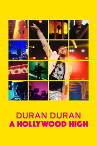 Duran Duran: A Hollywood High (2022)