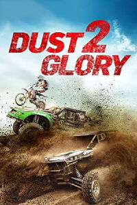 Dust 2 Glory (2017)