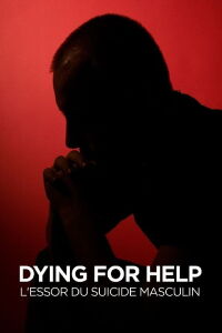 Dying For Help (2018)