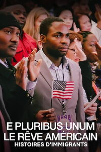 E pluribus unum : Le rêve américain (2018)