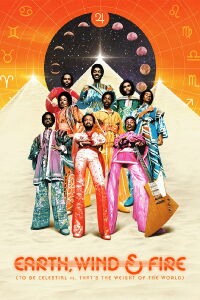 Earth, Wind & Fire (To Be Celestial VS. That’s the Weight of the World) (2026)