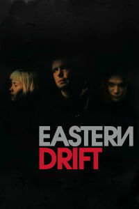 Eastern Drift (2010)