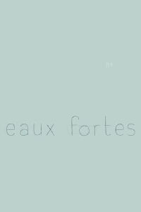 Eaux fortes (2005)