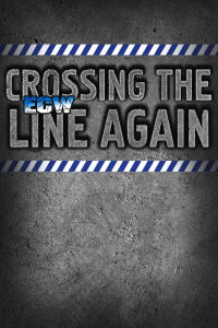 ECW Crossing the Line Again (1997)
