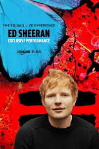 Ed Sheeran: The Equals Live Experience (2021)