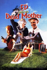 Ed y su difunta madre (1993)