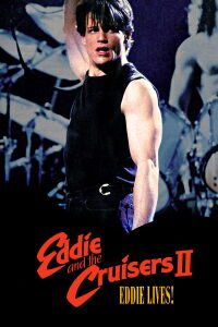 Eddie y los Cruisers 2 (1989)
