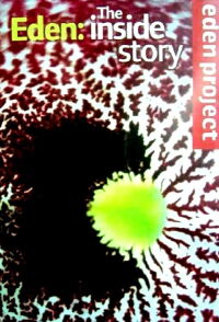 Eden: The Inside Story (2006)