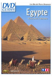 Egypte - Vivre avec l'histoire (2003)