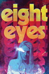 Eight Eyes (2023)
