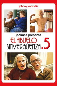 El abuelo sinvergüenza .5 (2014)