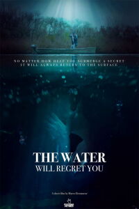 El Agua te Arrepentirá (2021)