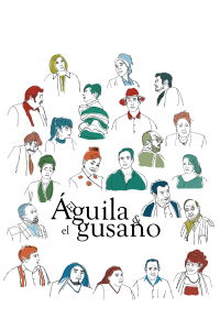 El águila y el gusano (2023)