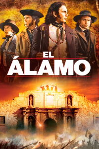 El Álamo - La leyenda (2004)
