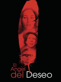 El Angel del Deseo (2011)