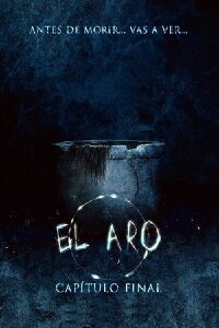 El aro: Capítulo final (2019)