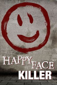 El asesino de la cara feliz (2014)