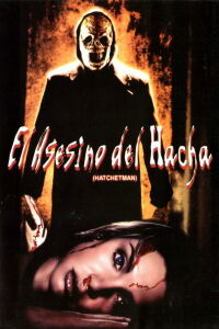 El asesino del hacha (2003)