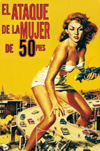 El ataque de la mujer de 50 pies (1958)