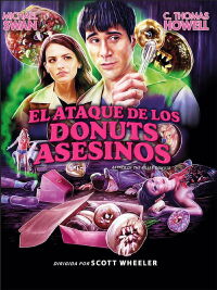 El ataque de los donuts asesinos (2016)