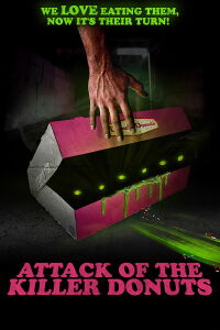 El ataque de los donuts asesinos (2016)