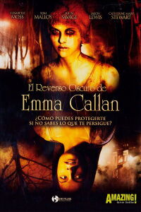 El Ático: El reverso oscuro de Emma Callan (2006)