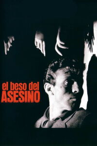 El beso del asesino (1955)