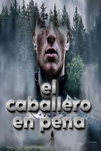 el caballero en pena (2024)