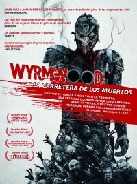 El camino de la muerte Wyrmwood (2014)