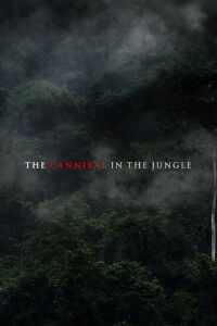 El Caníbal en la Jungla (2015)