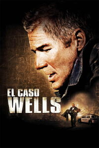 El caso Wells (2007)