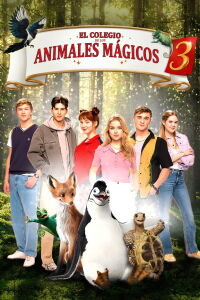 El colegio de los animales mágicos 3 (2024)