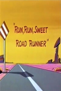 El Coyote y el Correcaminos: Corre, corre, pequeño Correcaminos (1965)