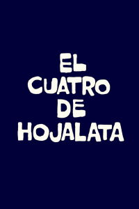 El Cuatro de Hojalata (1978)
