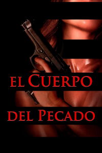 El Cuerpo del Pecado (2018)