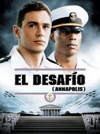 El Desafío (Annapolis) (2006)