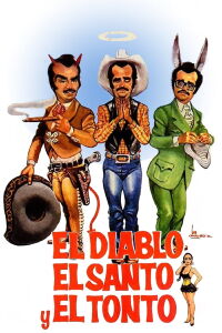 El Diablo, el santo y el tonto (1985)