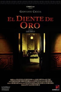 El diente de oro (2005)
