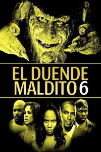 El duende Maldito 6: De vuelta al vecindario (2003)