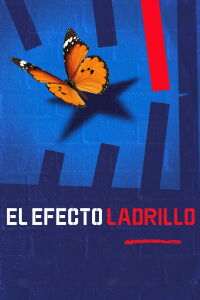 El Efecto Ladrillo (2022)