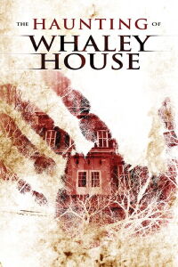 El embrujo de la casa Whaley (2012)