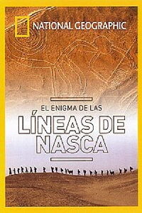 El Enigma de las Líneas de Nazca (2010)
