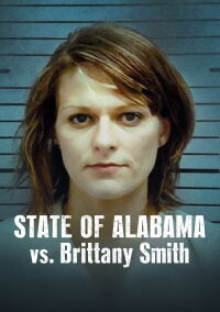 El Estado De Alabama vs Brittany Smith (2022)