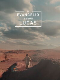 El Evangelio Según Lucas (2015)
