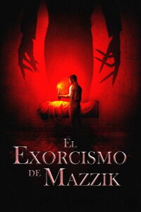 El exorcismo del Mazzik, la vigilia (2020)
