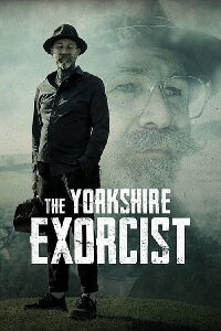 El exorcista de Yorkshire (2023)