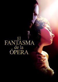 El fantasma de la ópera (2004)
