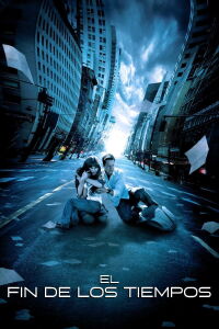El Fin de Los Tiempos (2008)