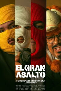 El Gran Asalto (2024)